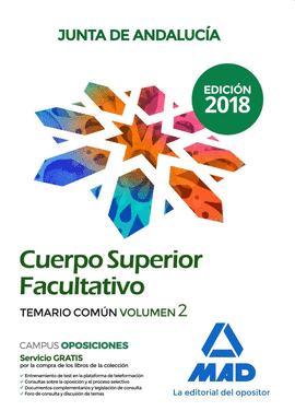 CUERPO SUPERIOR FACULTATIVO DE LA JUNTA DE ANDALUCA. TEMARIO COMN VOLUMEN 2