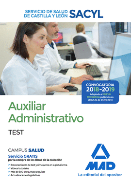 AUXILIAR ADMINISTRATIVO DEL SERVICIO DE SALUD DE CASTILLA Y LEN (SACYL).  TEST