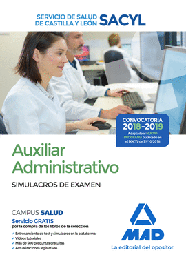 AUXILIAR ADMINISTRATIVO DEL SERVICIO DE SALUD DE CASTILLA Y LE�N (SACYL). SIMULA