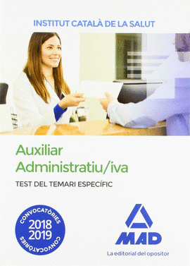 AUXILIAR ADMINISTRATIU/IVA DE L' INSTITUT CATAL� DE LA SALUT (ICS). TEST DEL TEM