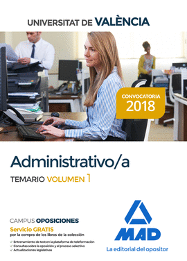 ADMINISTRATIVO DE LA UNIVERSITAT DE VALNCIA. TEMARIO VOLUMEN 1