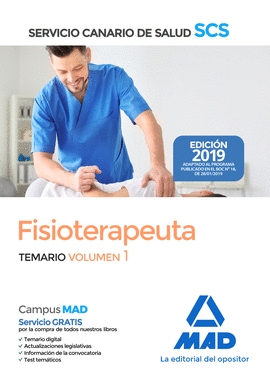 FISIOTERAPEUTA DEL SERVICIO CANARIO DE SALUD. TEMARIO VOLUMEN 1