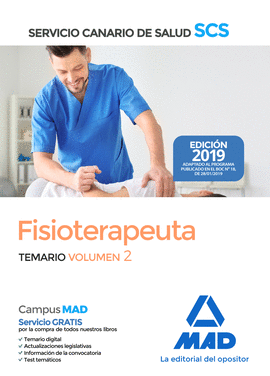 FISIOTERAPEUTA DEL SERVICIO CANARIO DE SALUD. TEMARIO VOLUMEN 2