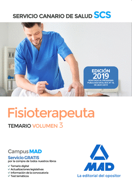 FISIOTERAPEUTA DEL SERVICIO CANARIO DE SALUD. TEMARIO VOLUMEN 3