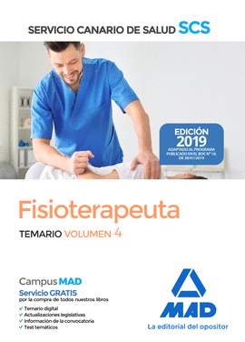 FISIOTERAPEUTA DEL SERVICIO CANARIO DE SALUD. TEMARIO VOLUMEN 4