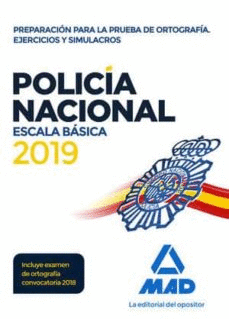 POLICA NACIONAL ESCALA BSICA. PREPARACIN PARA LA PRUEBA DE ORTOGRAFA. EJERCI