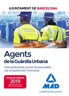 AGENTS DE LA GURDIA URBANA DE LAJUNTAMENT DE BARCELONA. TESTS APTITUDINALS, PROVES DE PERSONALITAT I DE COMPETNCIES I LENTREVISTA