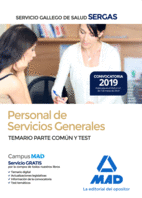 PERSONAL DE SERVICIOS GENERALES DEL SERVICIO GALLEGO DE SALUD (SERGAS). TEMARIO PARTE COMN Y TEST