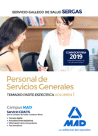 PERSONAL DE SERVICIOS GENERALES DEL SERVICIO GALLEGO DE SALUD (SERGAS). TEMARIO PARTE ESPECFICA VOLUMEN 1