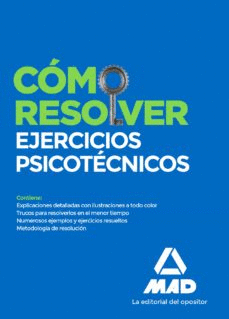 C�MO RESOLVER EJERCICIOS PSICOT�CNICOS.