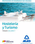 PROFESORES DE ENSEANZA SECUNDARIA. HOSTELERA Y TURISMO TEMARIO VOLUMEN 1