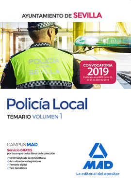 POLICA LOCAL DEL AYUNTAMIENTO DE SEVILLA. TEMARIO VOLUMEN 1