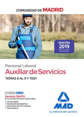 AUXILIAR DE SERVICIOS. PERSONAL LABORAL DE LA COMUNIDAD DE MADRID TEMAS 6 AL 9 Y