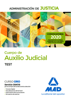 CUERPO DE AUXILIO JUDICIAL DE LA ADMINISTRACI�N DE JUSTICIA. TEST