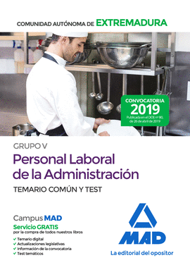 GRUPO V PERSONAL LABORAL DE LA ADMINISTRACION DE LA COMUNIDAD AUTONOMA DE EXTREM