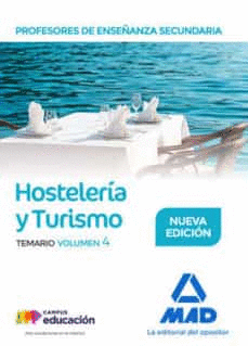 PROFESORES DE ENSEANZA SECUNDARIA. HOSTELERA Y TURISMO TEMARIO VOLUMEN 4