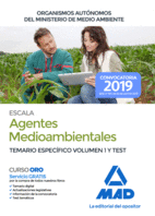 ESCALA DE AGENTES MEDIOAMBIENTALES DE ORGANISMOS AUTNOMOS DEL MINISTERIO DE MEDIO AMBIENTE. TEMARIO ESPECFICO VOLUMEN 1 Y TEST