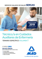 TCNICO/A EN CUIDADOS AUXILIARES DE ENFERMERA DEL SERVICIO GALLEGO DE SALUD. TEMARIO ESPECFICO VOLUMEN 1