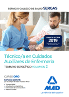 TCNICO/A EN CUIDADOS AUXILIARES DE ENFERMERA DEL SERVICIO GALLEGO DE SALUD. TEMARIO ESPECFICO VOLUMEN 2