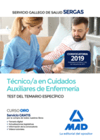 TCNICO/A EN CUIDADOS AUXILIARES DE ENFERMERA DEL SERVICIO GALLEGO DE SALUD. TEST DEL TEMARIO ESPECFICO