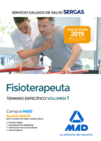 FISIOTERAPEUTA DEL SERVICIO GALLEGO DE SALUD. TEMARIO ESPECIFICO VOL 1