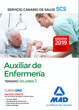 AUXILIAR DE ENFERMERIA DEL SERVICIO CANARIO DE SALUD. TEMARIO VOLUMEN 1