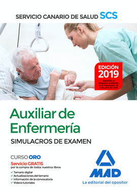 AUXILIAR DE ENFERMERIA DEL SERVICIO CANARIO DE SALUD. SIMULACROS DE EXAMEN