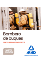 BOMBERO DE BUQUES. SINGULARIDADES Y RIESGOS.