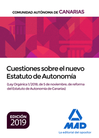 CUESTIONES SOBRE EL NUEVO ESTATUTO DE AUTONOMIA DE CANARIAS (LEY ORGANICA 1/2018