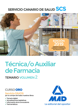 TCNICA/O AUXILIAR DE FARMACIA DEL SERVICIO CANARIO DE SALUD. TEMARIO VOLUMEN 2