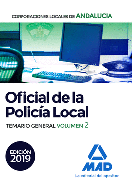 OFICIAL DE LA POLICA LOCAL. TEMARIO GENERAL VOL. 2