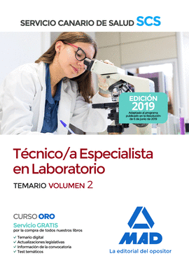 TCNICO/A ESPECIALISTA EN LABORATORIO DEL SERVICIO CANARIO DE SALUD. TEMARIO VOL