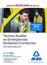 TECNICO AUXILIAR EN EMERGENCIAS SANITARIAS/CONDUCTOR DEL SERVICIO MURCIANO DE SA