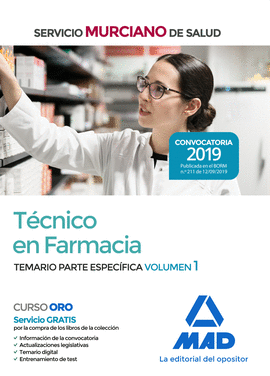 TCNICO EN FARMACIA DEL SERVICIO MURCIANO DE SALUD. TEMARIO PARTE ESPECFICA VOL