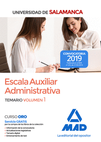 ESCALA AUXILIAR ADMINISTRATIVA DE LA UNIVERSIDAD DE SALAMANCA. TEMARIO VOLUMEN 1