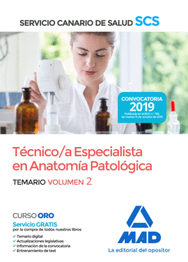TCNICO/A ESPECIALISTA EN ANATOMA PATOLGICA DEL SERVICIO CANARIO DE SALUD. TEM