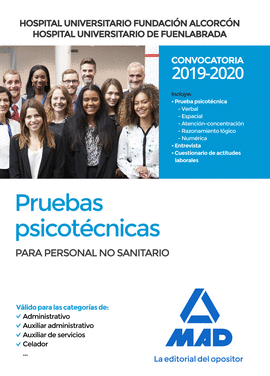 HOSPITAL FUNDACIN DE ALCORCN Y HOSPITAL DE FUENLABRADA . PRUEBAS PSICOTCNICAS