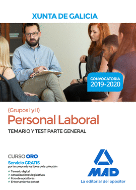 PERSONAL LABORAL DE LA XUNTA DE GALICIA (GRUPOS I  Y II). TEMARIO Y TEST PARTE G