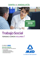 TRABAJO SOCIAL  DE LA JUNTA DE ANDALUCA. TEMARIO COMN VOLUMEN 1