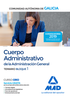 TEMARIO BLOQUE I CUERPO ADMINISTRATIVO ADMINISTRACION GENERAL XUNTA