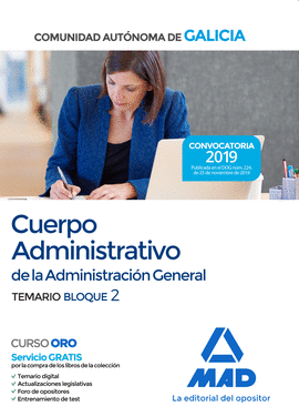 CUERPO ADMINISTRATIVO DE LA ADMINISTRACIN GENERAL DE LA COMUNIDAD AUTNOMA DE G