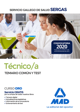 TCNICO/A DEL SERVICIO GALLEGO DE SALUD. TEMARIO COMN Y TEST