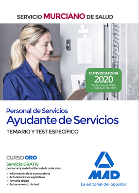 PERSONAL DE SERVICIOS, OPCIN AYUDANTES DE SERVICIOS DEL SERVICIO MURCIANO DE SA