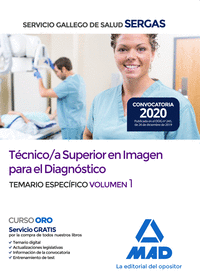 TCNICO/A SUPERIOR EN IMAGEN PARA EL DIAGNSTICO DEL SERVICIO GALLEGO DE SALUD.