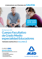 CUERPO FACULTATIVO DE GRADO MEDIO DE LA COMUNIDAD AUTNOMA DE GALICIA (SUBGRUPO A2) ESPECIALIDAD EDUCADORES. TEMARIO ESPECFICO VOLUMEN 2