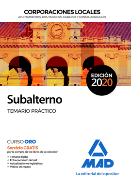 SUBALTERNO CORPORACIONES LOCALES. TEMARIO PRCTICO