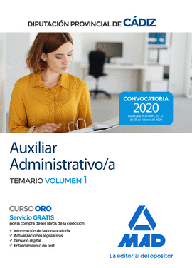 AUXILIAR ADMINISTRATIVO/A DE LA DIPUTACIN PROVINCIAL DE CDIZ. TEMARIO VOLUMEN 1