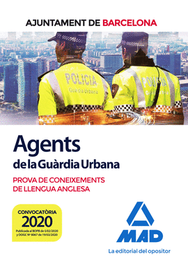 AGENTS DE LA GURDIA URBANA DE LAJUNTAMENT DE BARCELONA. PROVA DE CONEIXEMENTS DE LLENGUA ANGLESA