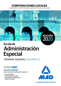 ESCALA DE ADMINISTRACION ESPECIAL. CORPORACIONES LOCALES. TEMARIO GENERAL VOLUME