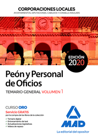 PEON Y PERSONAL DE OFICIOS DE CORPORACIONES LOCALES. TEMARIO GENERAL VOLUMEN 1